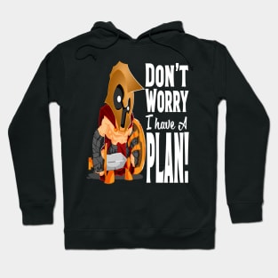 Don't Worry I Have A Plan RPG Gamer Hoodie